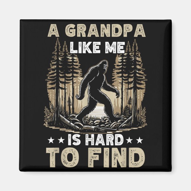 Íman Um Avô Como Eu é Difícil de Encontrar Bigfoot Pai  (Frente)