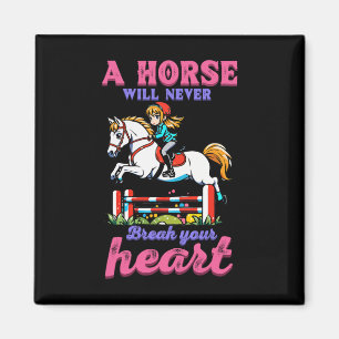 Íman Um Cavalo Nunca Irá Quebrar Seu Coração Eu Equestr