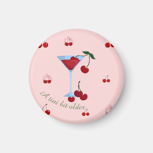 Íman Um Pouco Mais Velho Aniversário Cherrytini (Frente)
