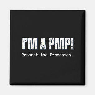 Íman Um presente de PMP Respeite os Processos para Proj
