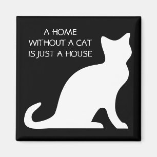 Íman Uma casa sem um gato é apenas um ímã da casa