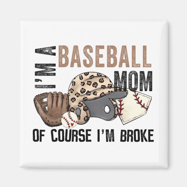 Íman Uma Mãe De Beisebol, Claro Que Eu Quebrei Mães Leo (Frente)