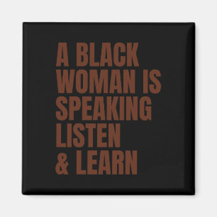 Íman Uma Mulher Negra Está Falando Ouça E Aprenda Para
