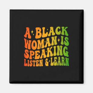 Íman Uma Mulher Negra Está Falando Ouça E Aprenda Para 