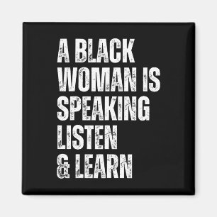 Íman Uma Mulher Negra Está Falando Ouça E Aprenda Para 