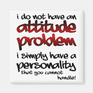 Íman Uma personalidade você não pode segurar a imã d