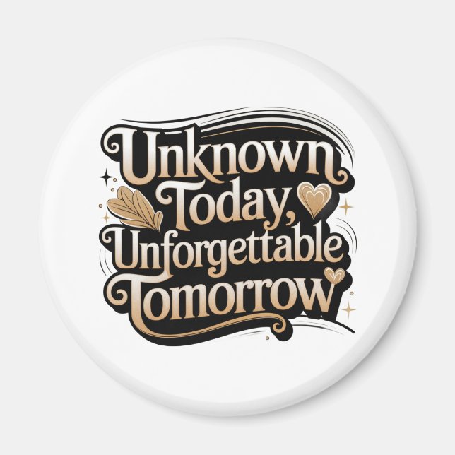 Íman Unknown Today, Unforgettable Tomorrow (Frente)