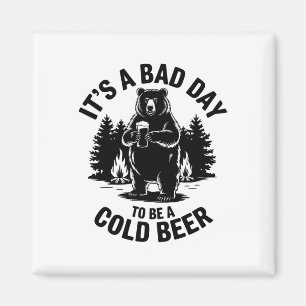 Íman Urso Bebendo Cerveja Acampando Engraçado É um Dia