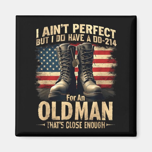 Íman Us Veteran Gift I Ain't Perfect But Do Have An Old (Frente)