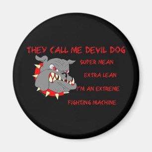Íman USMC Eles me chamam de cachorro diabo