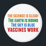 Íman Vacinas Trabalham Cota de Ciência na Vacinação<br><div class="desc">Hillary Clinton cita a vacinação: a ciência é clara: a terra é redonda,  o céu é azul,  as vacinas funcionam. Um ímã colorido para conscientizar os surtos de sarampo e a pandemia de Covid. Vacinar os seus filhos para prevenir a propagação de doenças e doenças.</div>