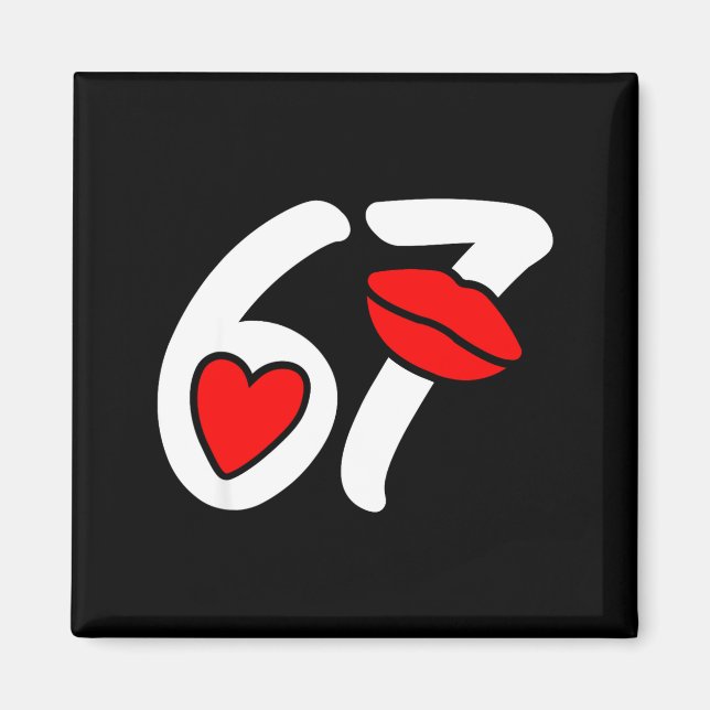 Íman Valentine’s Day 67 Meme Lips And Heart Funny Six S (Frente)