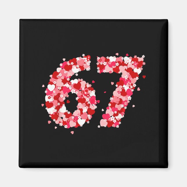 Íman Valentine’s Day 67 Meme With Hearts Funny Six Seve (Frente)