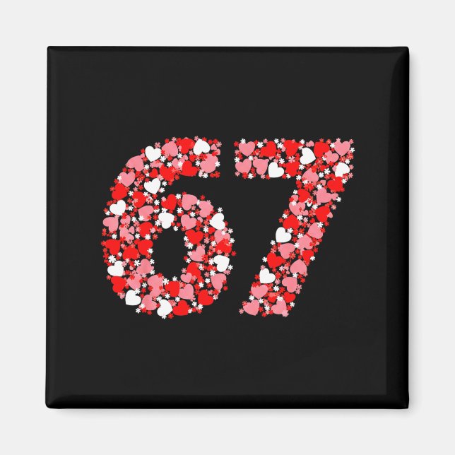 Íman Valentine’s Day 67 Meme With Hearts Funny Six Seve (Frente)