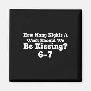 Íman Valentines Engraçados Quantas Noites Por Semana De