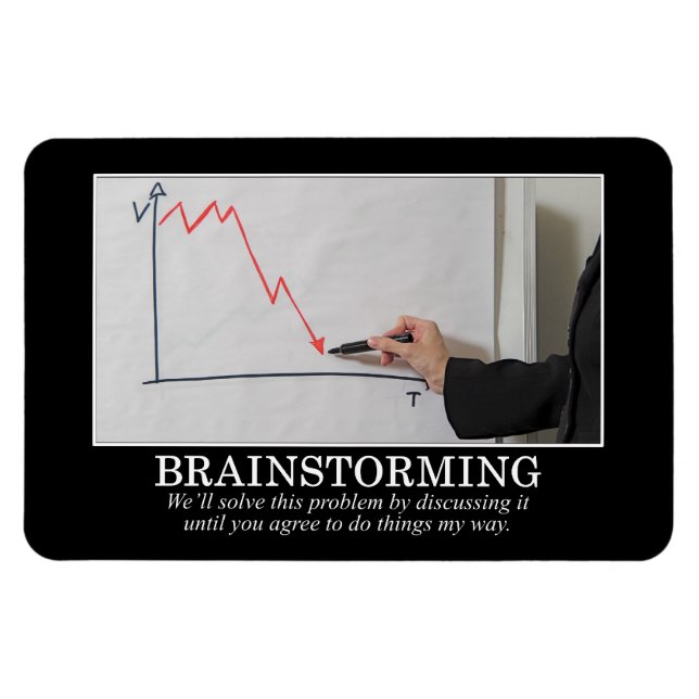 Íman Vamos Brainstorm Até Você Concordar Comigo (Horizontal)