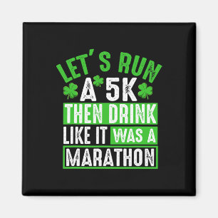 Íman Vamos Correr 5km e Depois Bebida Maratona Engraçad