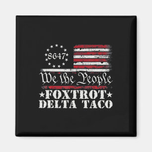 Íman Vamos Engraçado Vai Taco Camisa Foxtrot Delta Taco