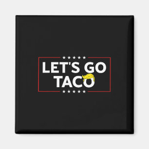 Íman Vamos Engraçado Vai Taco Trump Sempre Foge Mens