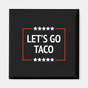 Íman Vamos Go Taco 13