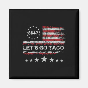 Íman Vamos Go Taco 8647 Us Flag 86 47 Men Women 2