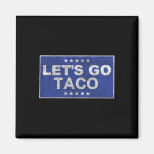 Íman Vamos Ir Taco Camisa Vamos Ir Taco 35