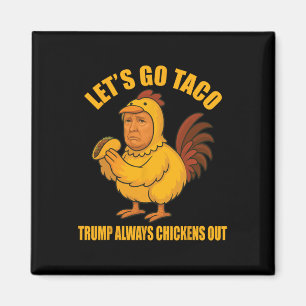Íman Vamos Ir Taco Trump Sempre Chica Frio Engraçado Ir