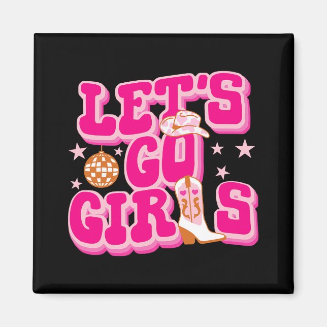 Íman Vamos Lá Garotas Caubóis Disco Despedida de Soltei (Frente)