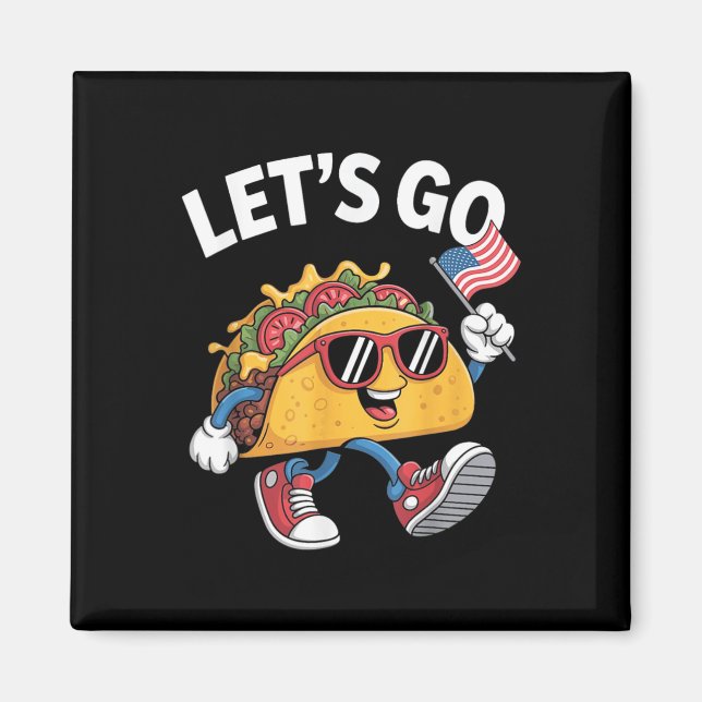 Íman Vamos Lá Taco Engraçado Trump Frango  (Frente)