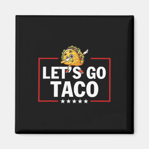 Íman Vamos Lá Taco Engraçado Trump Sempre Desiste _27