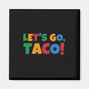 Íman Vamos Lá Taco' Frango Trump Tarifa