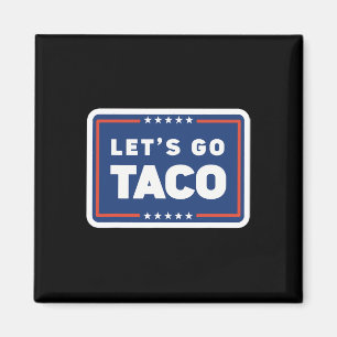 Íman Vamos Lá Taco Trump Sempre Desiste Frase Engraçada