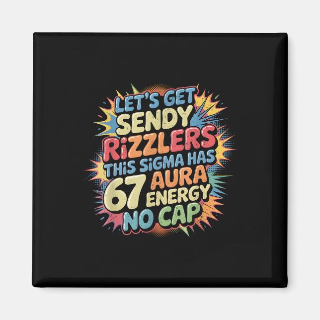 Íman Vamos Obter Sendy Rizzlers 67 Aura Design de Meme  (Frente)