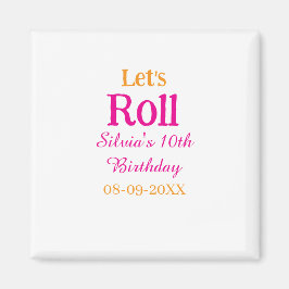 Íman Vamos rolo feliz 10º aniversário adicione nome ret