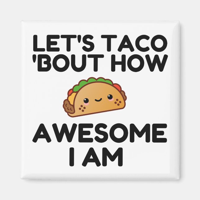 Íman Vamos Taco 'Bout (Frente)
