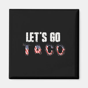 Íman Vamos Taco Sempre Desiste T.a.c.o Divertido Pu