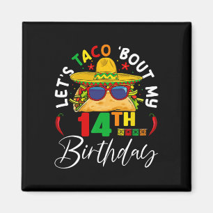 Íman Vamos Taco Sobre O Meu Aniversário De 14 México 5