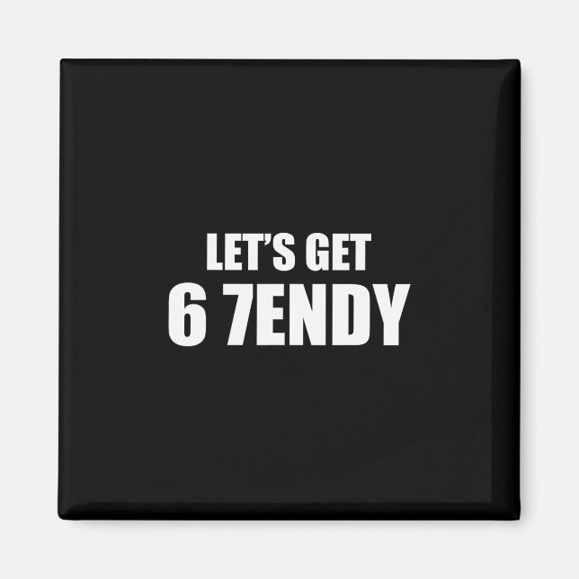 Íman Vamos Tornar Sendy 67 Seis Sete 7endy 6 7endy 67 M (Frente)