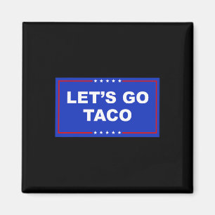 Íman Vamos Vai Taco Camisa Vamos Vai Taco