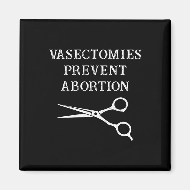 Íman Vasectomias Impedem Aborto Feminista Roe V Wade (Frente)