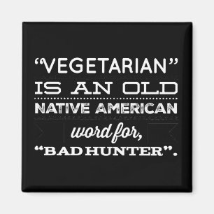 Íman Vegetariana é uma velha palavra nativa americana
