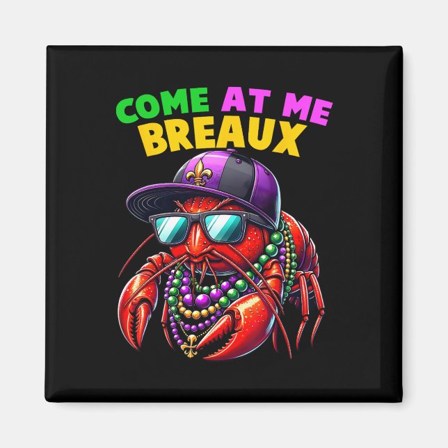 Íman Venha Para Mim Crawfish Miçangas Engraçadas Mardi  (Frente)