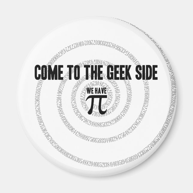Íman Venha para o lado do Geek para o decor Pi (Frente)