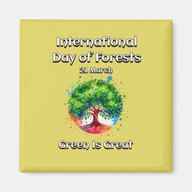Íman Verde é Excelente. Dia Internacional das Florestas (Frente)