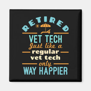Íman Vet Tech Happier Técnico Veterinário aposentado