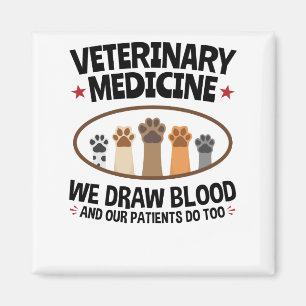 Íman Vet Tech Veterinarian Desenhar Sangue Citação