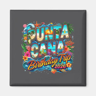 Íman Viagem de Aniversário para Punta Cana 2026 Criando