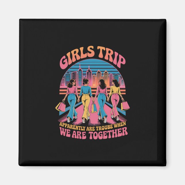 Íman Viagem de Meninas Ao Que Parece Dá Problema Quando (Frente)