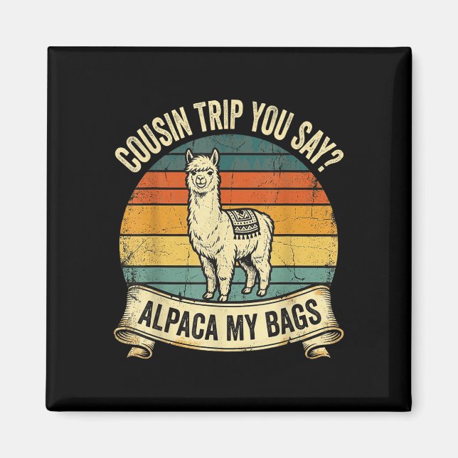 Íman Viagem de primo você diz alpaca minhas malas  (Frente)