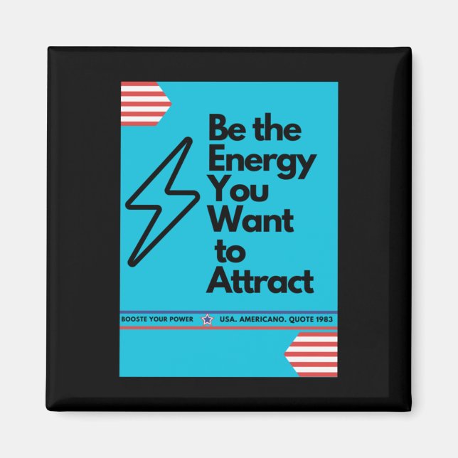 Íman Vibes Positivas São A Energia Que Você Quer Atrair (Frente)